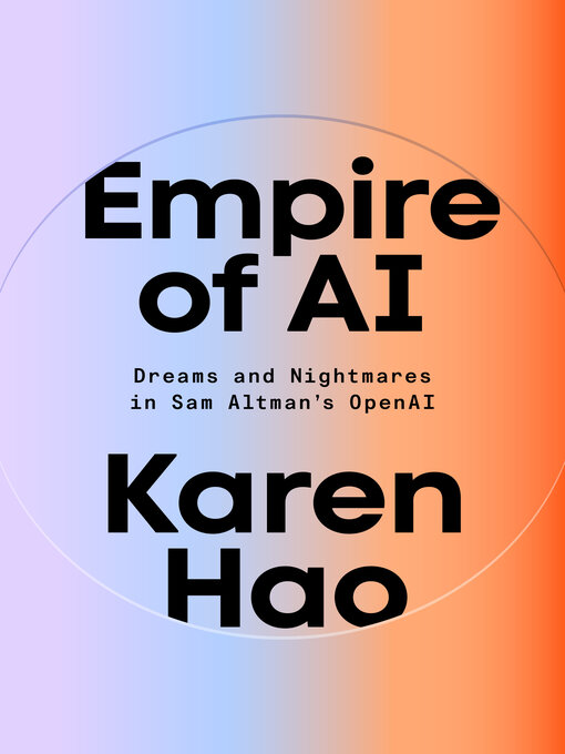 Title details for Empire of AI by Karen Hao - Wait list